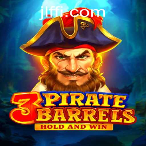 Exploring the Thrilling World of 3PirateBarrels: An Engaging Adventure Inspired by JLFF